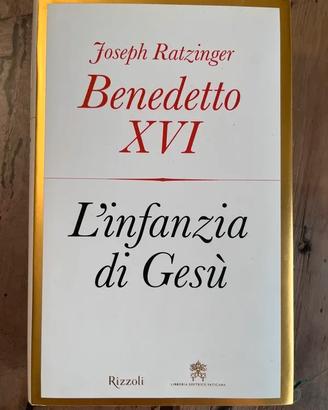 Libro "L'infanzia di Gesù" di Benedetto XVI