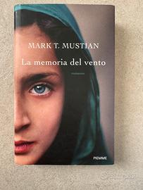 MARK T. MUSTIAN La memoria del vento