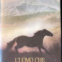 N. Evans - L'uomo che sussurrava ai cavalli