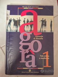 Agorà. Manuale di filosofia. Per le Scuole superio