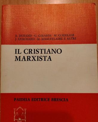 Libro Il Cristiano Marxista-Durand Girardi
