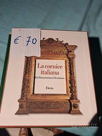 La cornice italiana dal Rinascimento neoclassico