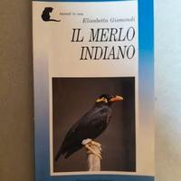 MANUALE "IL MERLO INDIANO" ELISABETTA GISMONDI