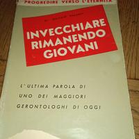 Invecchiare rimanendo giovani