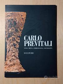 Carlo Previtali. Vino, mito, simbologia, sacralità