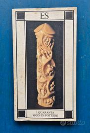 I quaranta modi di fttere – Prima ed ES 1993