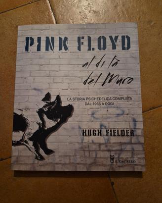 Pink Floyd – Al di là del muro – Hugh Fielder