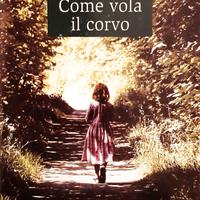 COME VOLA IL CORVO di Ann-Marie MacDonald