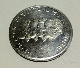 MONETA PROLETARI DI TUTTO IL MONDO UNITEVI: SCUDO