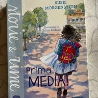 Libro Prima media! Di susie morgenstern