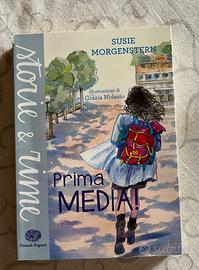 Libro Prima media! Di susie morgenstern