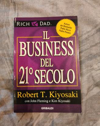 Il Business del 21° Secolo Robert Kiyosaki