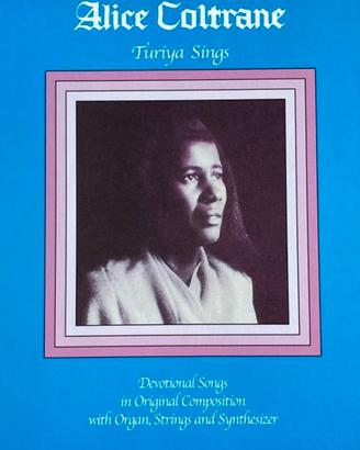 Alice Coltrane – Turiya Sings vinile