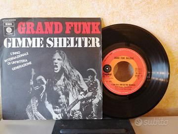 raro 45 giri   -  Grand Funk Railroad : GIMME SHEL