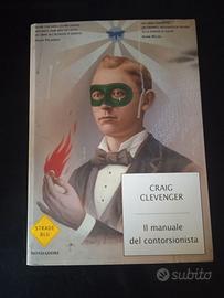 Il manuale del contorsionista - Craig Clevenger