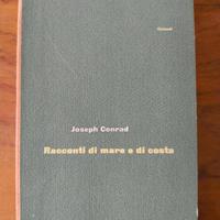 Joseph Conrad - Racconti di Mare e di Costa
