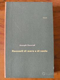 Joseph Conrad - Racconti di Mare e di Costa