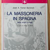 Libro La massoneria in Spagna - J. A. F. Benimeli