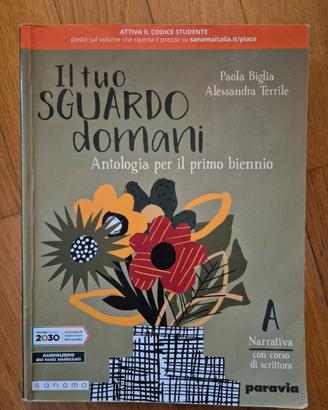 Il tuo sguardo domani. Con corso di scrittura. Per