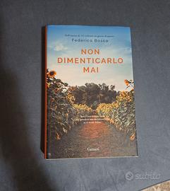 Bosco Federica - Non dimenticarlo mai