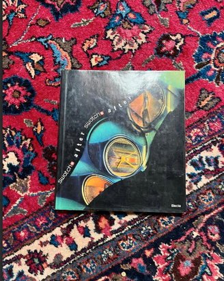 RARITA':"SWATCHafterSWATCH"CATALOGOmondadoriELECTA