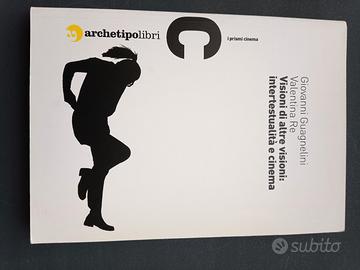 Visioni di altre visioni: intertestualità e cinema