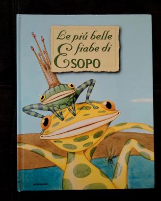 Le più belle fiabe di Esopo 