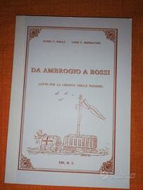 saggio storico " da Ambrogio a Bossi"