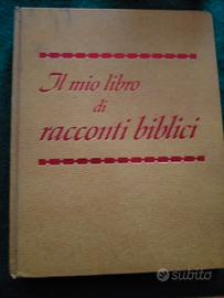 LIBRO " IL MIO LIBRO DI RACCONTI BIBLICI" DEL 1979
