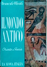 Il mondo antico. Oriente e Grecia 
