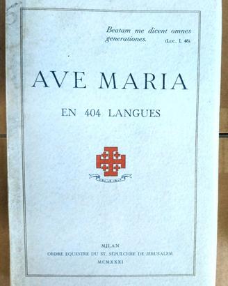 Ave Maria en 404 langues” - aa.vv. - Editore: MILA