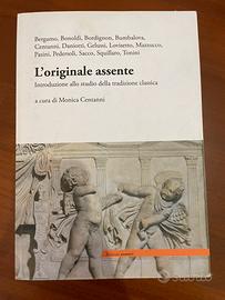 L’originale assente di Monica Centanni