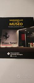 Maranello e il suo Museo
