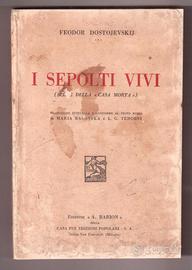 F. M. Dostoevskij I sepolti vivi A. Barion 1933