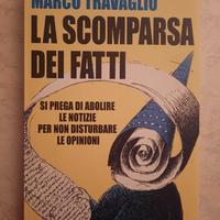 La scomparsa dei fatti, di Marco Travaglio