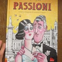 Furio Scarpelli, PASSIONI (libro a fumetti)