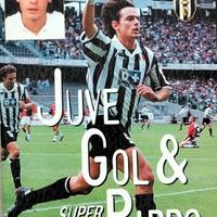 RAROLibro Filippo Inzaghi - Juve, gol & Superpipp
