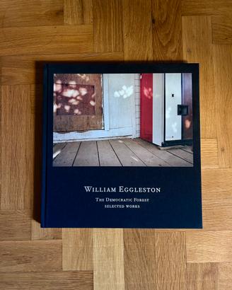 William Eggleston, The Democratic Forest