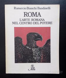 ROMA L'ARTE ROMANA NEL CENTRO DEL POTERE - 1976