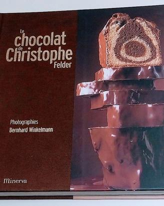 Le chocolat de Christophe Felder