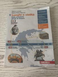 Luoghi e civiltà Dalla preistoria all’età Cesare 1