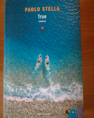 PAOLO STELLA - TRUE  nuovo uscito Giugno 2026
