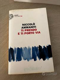 Ti prendo e ti porto via di Niccolò Ammaniti