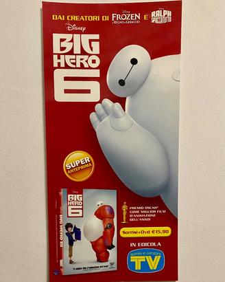 BIG HERO 6 PANNELLO PUBBLICITARIO EDICOLA