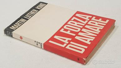 Martin Luther King "LA FORZA DI AMARE" - 1969