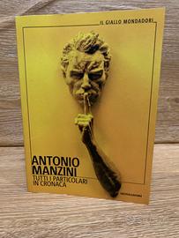 Tutti i particolari in cronaca di Manzini