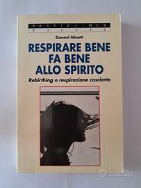 RESPIRARE BENE FA BENE ALLO SPIRITO rebirthing
