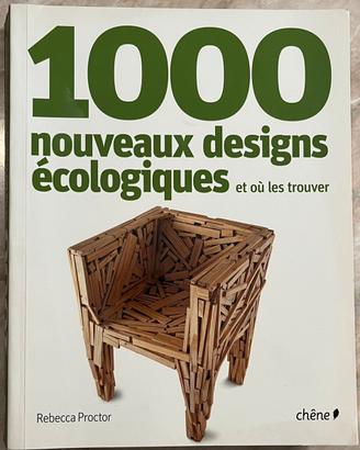 "1000 nouveaux designs écologiques" - R. Proctor