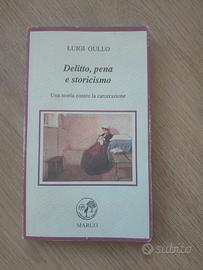 Delitto, pena e storicismo-Luigi Gullo