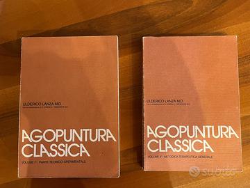 AGOPUNTURA CLASSICA  VOLUMI 1 e 2 Ulderico Lanza